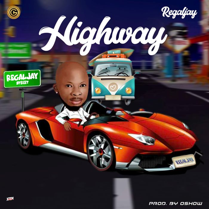 [Music] RegalJay – Highway