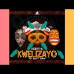 Heavy-K – “Kwelizayo” ft. Mazet & Thakzin