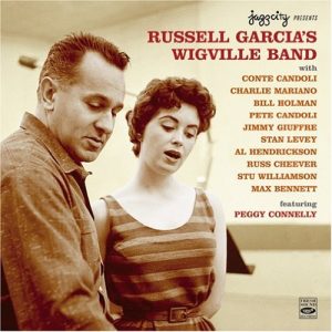 Russell Garcia’s Wigville Band Feat. Peggy Connelly