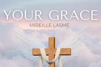 Mireille Lasme – “Your Grace”