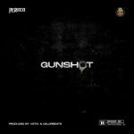 [Lyrics] Peruzzi – “Gunshot”