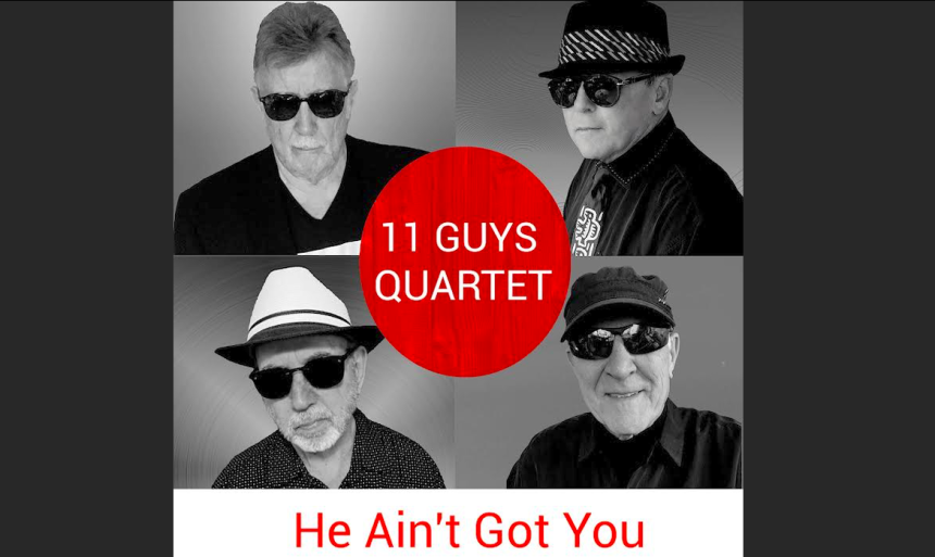 11 Guys Quartet Premiere Video for Blues Rocker ‘He Ain’t Got You’ – American Blues Scene