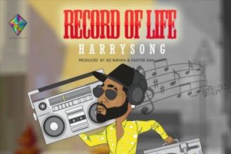 Harrysong – Record Of Life [Lyrics]