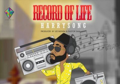 Harrysong – Record Of Life [Lyrics]