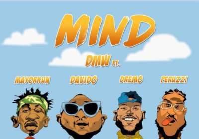 DMW – Mind f. Davido, Mayorkun, Dremo & Peruzzi [Lyrics]