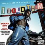 Burna Boy Delivers New Outstanding Album, “I Told Them”