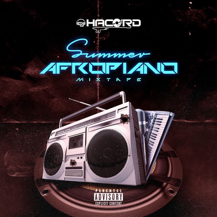 DJ Hacord – Afropiano Mixtape » Naijaloaded