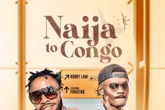 Robby Law – “Naija To Congo” ft. Firastar