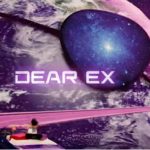 Dear Ex (ft. Jugglerz) Lyrics