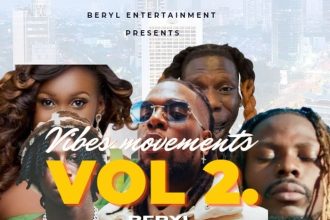 [Mixtape] Beryl Entertainment – Vibe Movement Vol. 2 » Naijaloaded