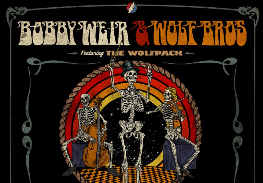 Bobby Weir & Wolf Bros on tour, announce 5-night Capitol Theatre residency