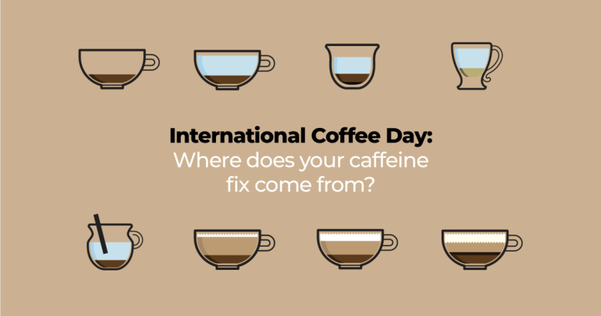 International Coffee Day: Where does your caffeine fix come from? | News