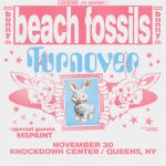 Win tix to Beach Fossils, Turnover & MSPAINT at Knockdown Center ++ signed vinyl copy of ‘Bunny’