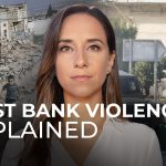 What’s happening in the West Bank? | Start Here